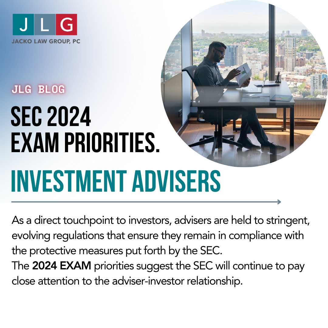 Investment Advisers SEC Examination Priorities for 2024 Jacko Law Group