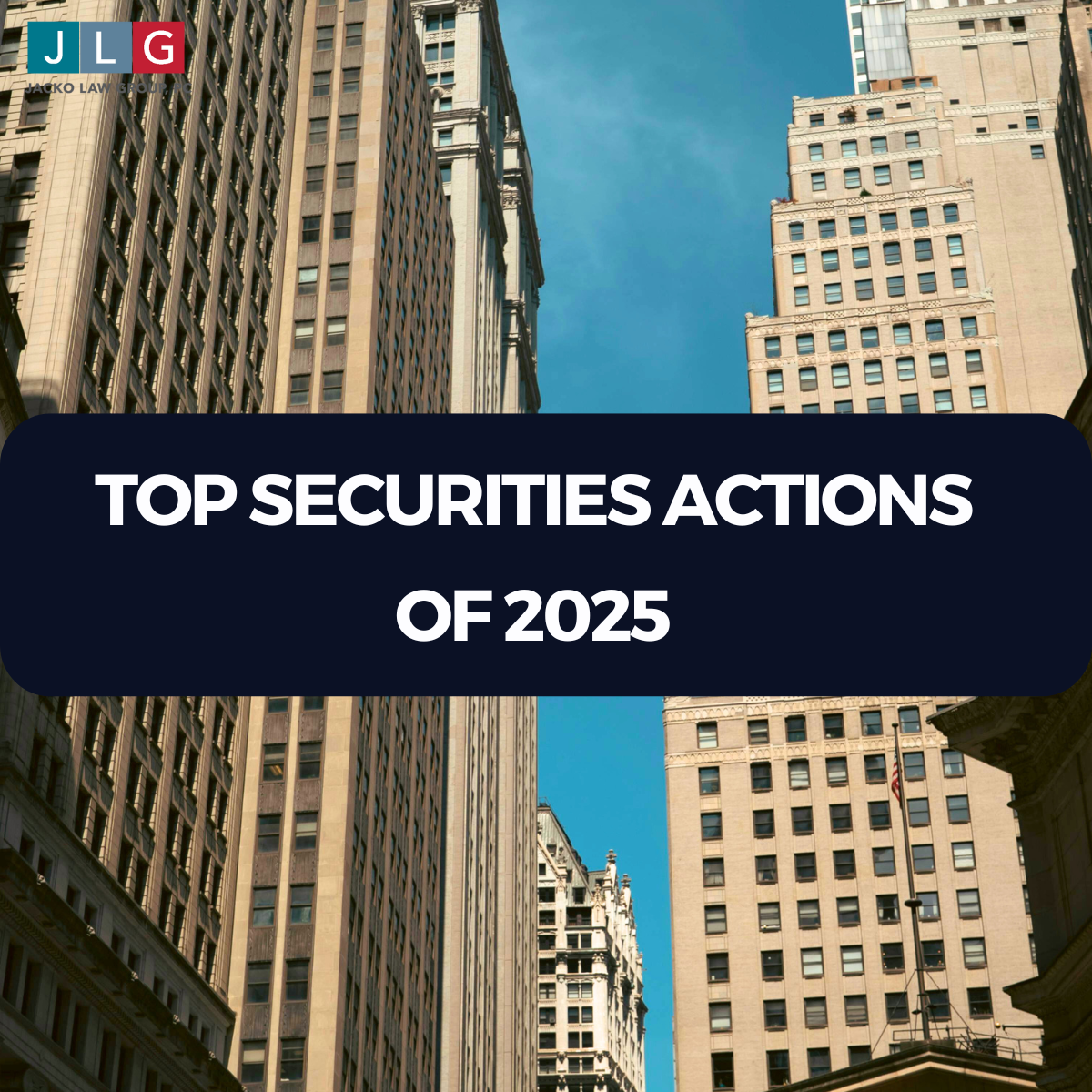 Top Securities Actions of 2025