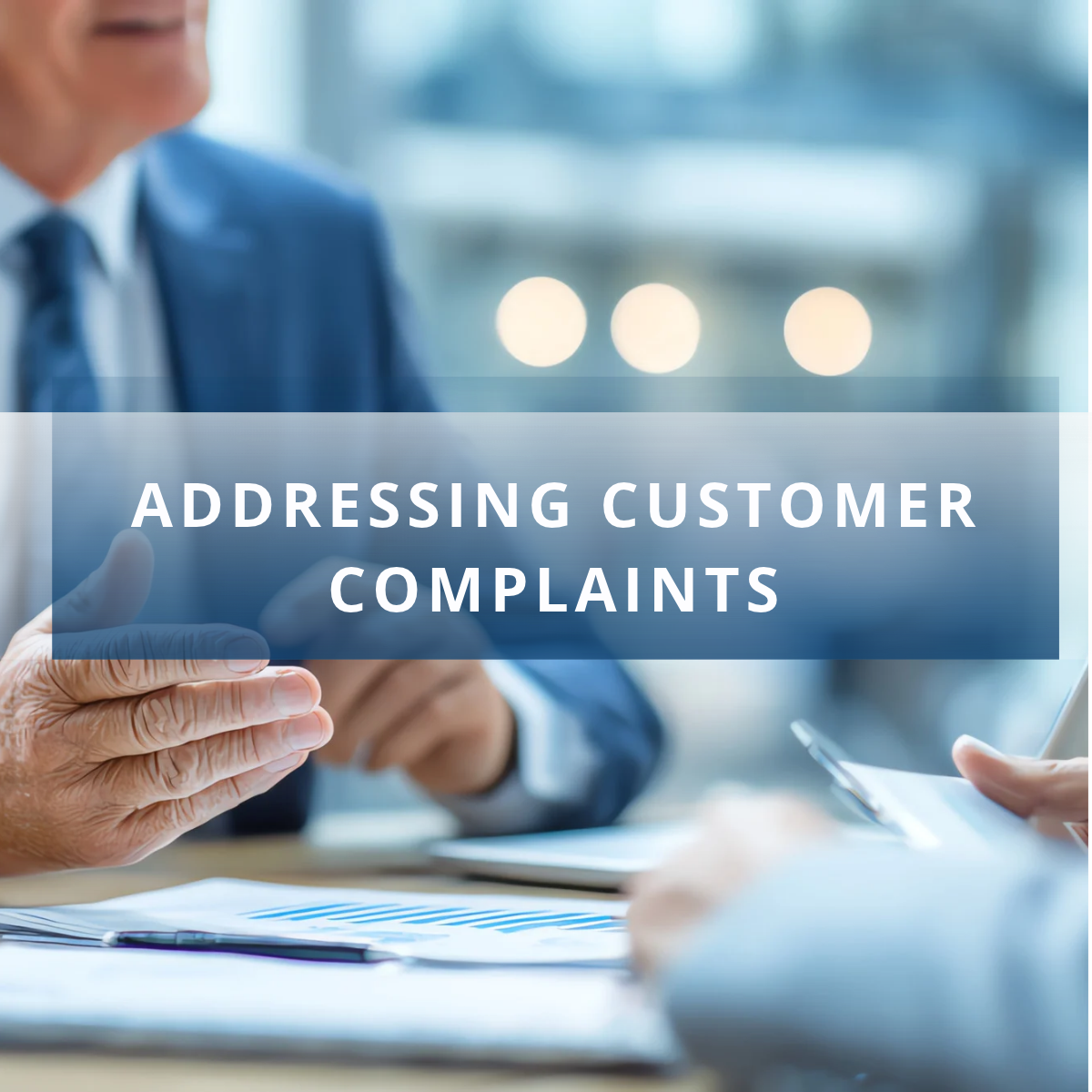 Addressing Customer Complaints